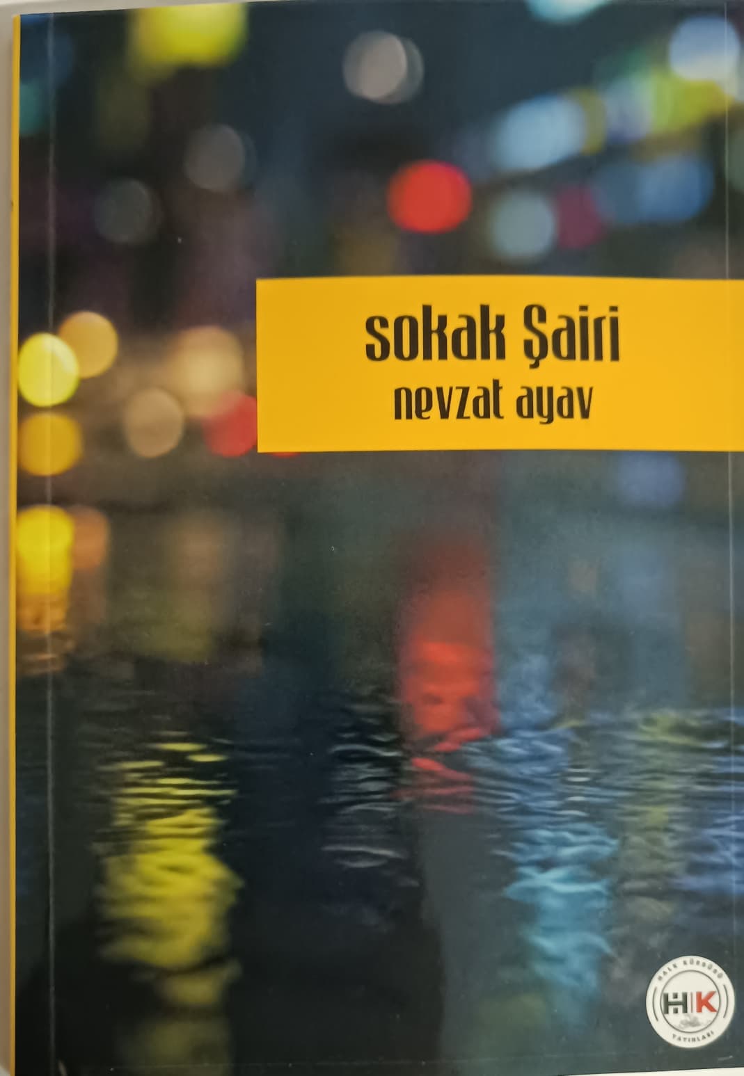 Sokak Şairi - Nevzat AYAV